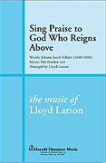 Sing Praise to God Who Reigns Above SATB choral sheet music cover